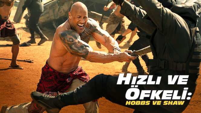 Hızlı ve Öfkeli: Hobbs ve Shaw